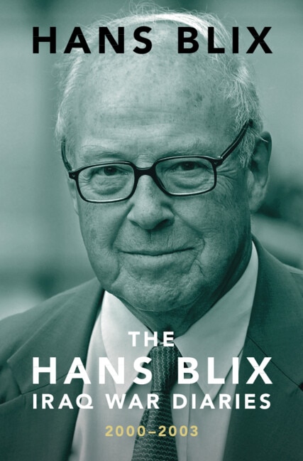 The Hans Blix Iraq War Diaries, Hardcover | Indigo Chapters