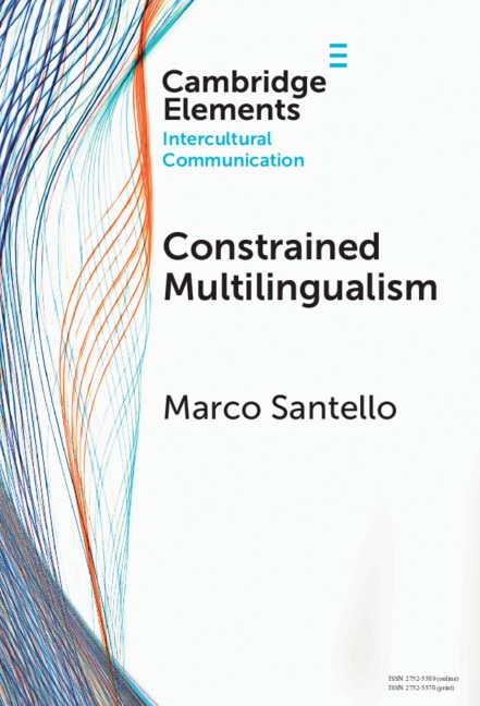 Constrained Multilingualism by Marco Santello, Hardcover | Indigo Chapters