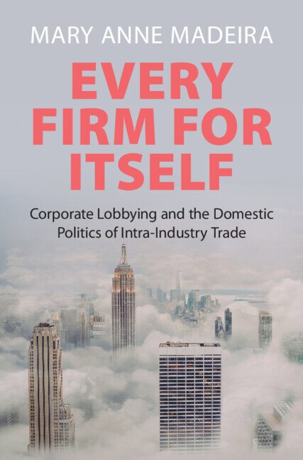 Every Firm for Itself by Mary Anne Madeira, Hardcover | Indigo Chapters
