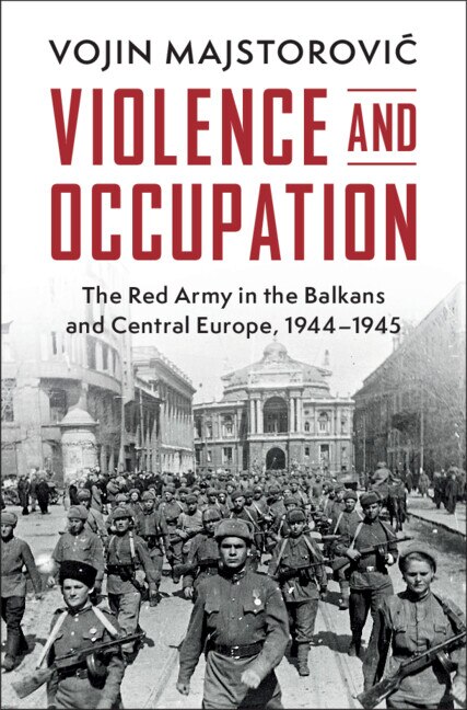 Violence and Occupation by Vojin Majstorović, Hardcover | Indigo Chapters