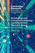 Technology and Connected Language Learning Across Time and Space by Chun Lai, Paperback | Indigo Chapters
