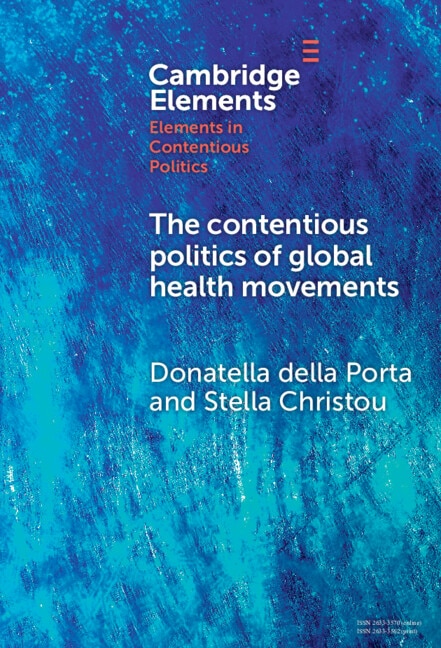 The Contentious Politics of Global Health Movements by Donatella Della Porta, Hardcover | Indigo Chapters