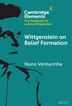 Wittgenstein on Belief Formation by Nuno Venturinha, Hardcover | Indigo Chapters