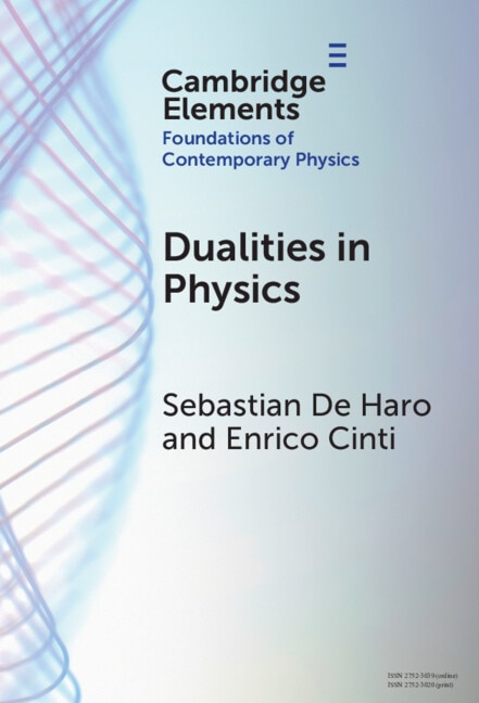 Dualities in Physics by Sebastian De Haro, Hardcover | Indigo Chapters