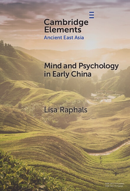 Mind and Psychology in Early China by Lisa Raphals, Hardcover | Indigo Chapters