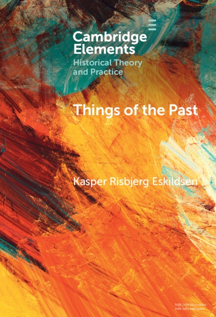 Things of the Past by Kasper Risbjerg Eskildsen, Hardcover | Indigo Chapters