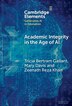 Academic Integrity in the Age of AI by Tricia Bertram Gallant, Hardcover | Indigo Chapters
