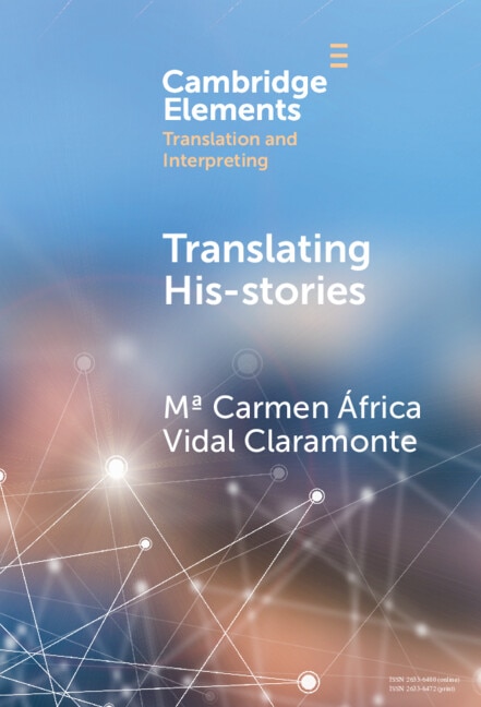 Translating His-stories by Mª Carmen África Vidal Claramonte, Hardcover | Indigo Chapters