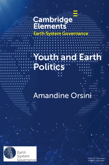 Youth and Earth Politics by Amandine Orsini, Paperback | Indigo Chapters