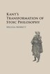 Kant's Transformation of Stoic Philosophy by Melissa Merritt, Hardcover | Indigo Chapters