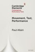 Movement Text Performance by Paul Allain, Hardcover | Indigo Chapters