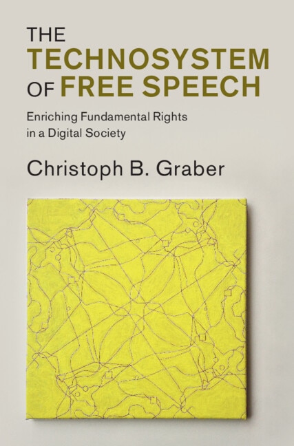 The Technosystem of Free Speech by Christoph B. Graber, Hardcover | Indigo Chapters