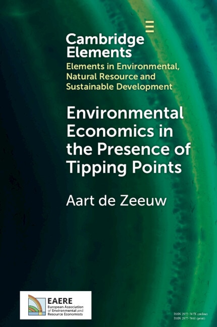 Environmental Economics in the Presence of Tipping Points by Aart de Zeeuw, Paperback | Indigo Chapters