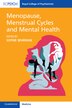 Menopause Menstrual Cycles and Mental Health by Sophie Behrman, Paperback | Indigo Chapters
