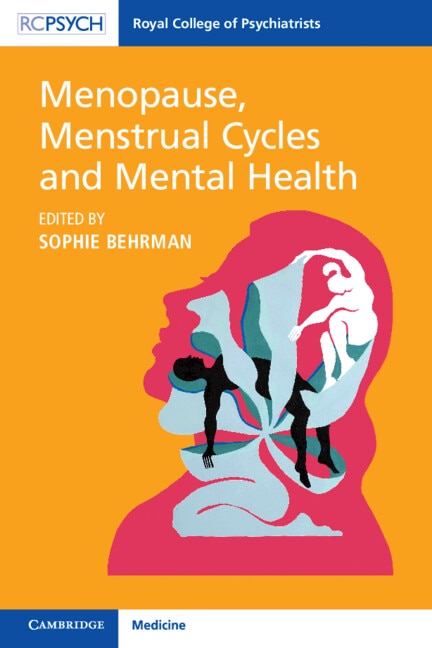 Menopause Menstrual Cycles and Mental Health by Sophie Behrman, Paperback | Indigo Chapters