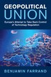 Geopolitical Union by Benjamin Farrand, Hardcover | Indigo Chapters