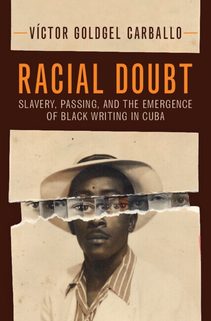 Racial Doubt by Víctor Goldgel Carballo, Hardcover | Indigo Chapters