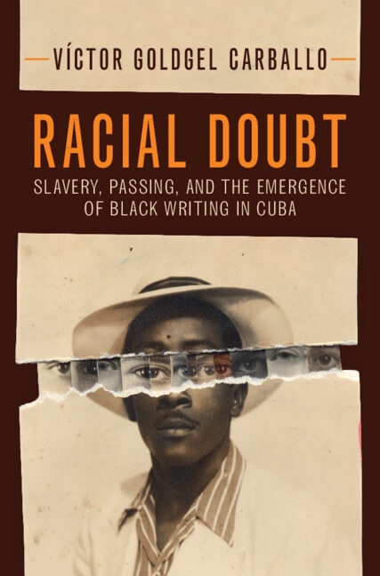 Racial Doubt by Víctor Goldgel Carballo, Paperback | Indigo Chapters
