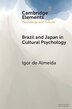 Brazil and Japan in Cultural Psychology by Igor de Almeida, Paperback | Indigo Chapters
