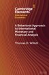 A Behavioral Finance Approach to International Monetary and Financial Analysis by Thomas D. Willett, Paperback | Indigo Chapters