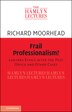 Frail Professionalism? by Richard Moorhead, Paperback | Indigo Chapters