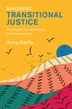 Imagining Transitional Justice by Anna Katila, Paperback | Indigo Chapters