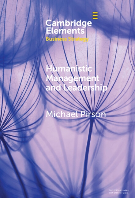 Humanistic Management and Leadership by Michael Pirson, Hardcover | Indigo Chapters