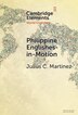 Philippine Englishes-in-Motion by Julius C. Martinez, Hardcover | Indigo Chapters