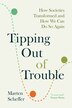 Tipping Out of Trouble by Marten Scheffer, Hardcover | Indigo Chapters