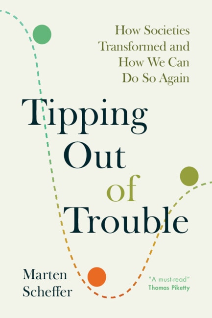 Tipping Out of Trouble by Marten Scheffer, Hardcover | Indigo Chapters