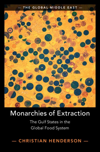 Monarchies of Extraction by Christian Henderson, Hardcover | Indigo Chapters