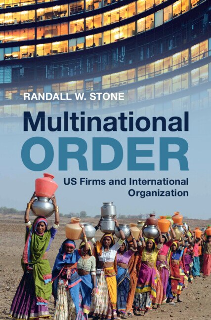 Multinational Order by Randall W. Stone, Hardcover | Indigo Chapters