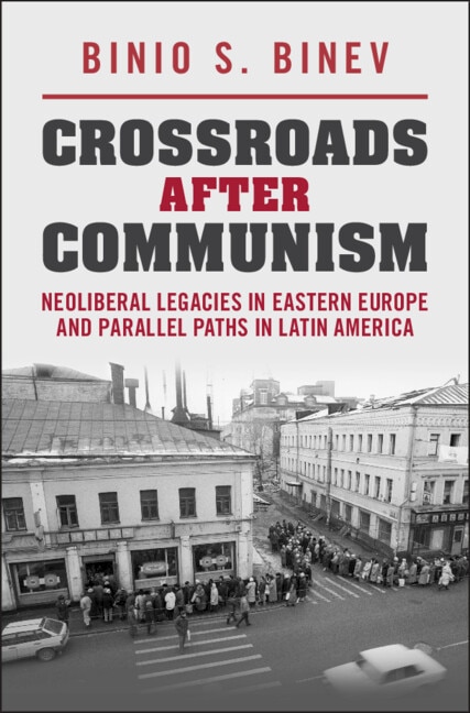 Crossroads After Communism by Binio S. Binev, Paperback | Indigo Chapters