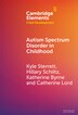 Autism Spectrum Disorder in Childhood by Kyle Sterrett, Hardcover | Indigo Chapters