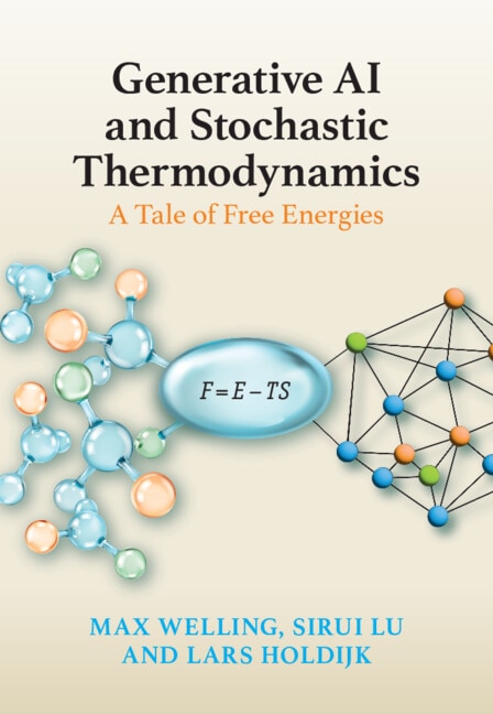 Generative AI and Stochastic Thermodynamics by Max Welling, Hardcover | Indigo Chapters