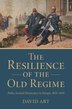 The Resilience of the Old Regime by David Art, Paperback | Indigo Chapters
