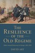 The Resilience of the Old Regime by David Art, Hardcover | Indigo Chapters