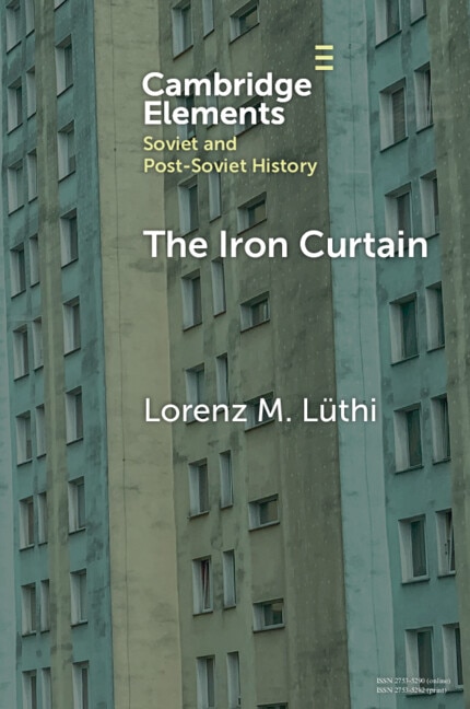 The Iron Curtain by Lorenz M. Lüthi, Paperback | Indigo Chapters