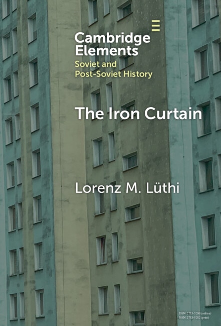 The Iron Curtain by Lorenz M. Lüthi, Hardcover | Indigo Chapters
