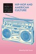 Hip-Hop and American Culture by Rob Turner, Paperback | Indigo Chapters