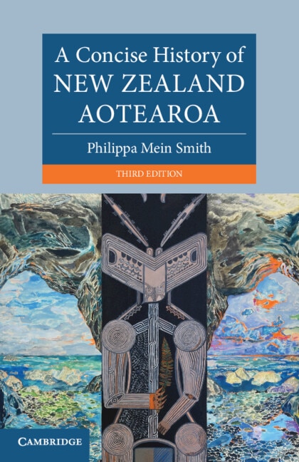 A Concise History of New Zealand Aotearoa by Philippa Mein Smith, Paperback | Indigo Chapters