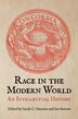 Race in the Modern World by Sarah C. Dunstan, Hardcover | Indigo Chapters