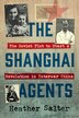 The Shanghai Agents by Heather Salter, Hardcover | Indigo Chapters