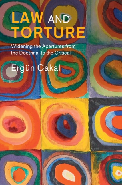 Law and Torture by Ergün Cakal, Hardcover | Indigo Chapters