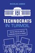 Technocrats in Turmoil by Nicolas Jabko, Hardcover | Indigo Chapters