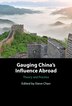 Gauging China's Influence Abroad by Steve Chan, Hardcover | Indigo Chapters
