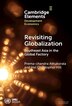 Revisiting Globalization by Prema-chandra Athukorala, Hardcover | Indigo Chapters