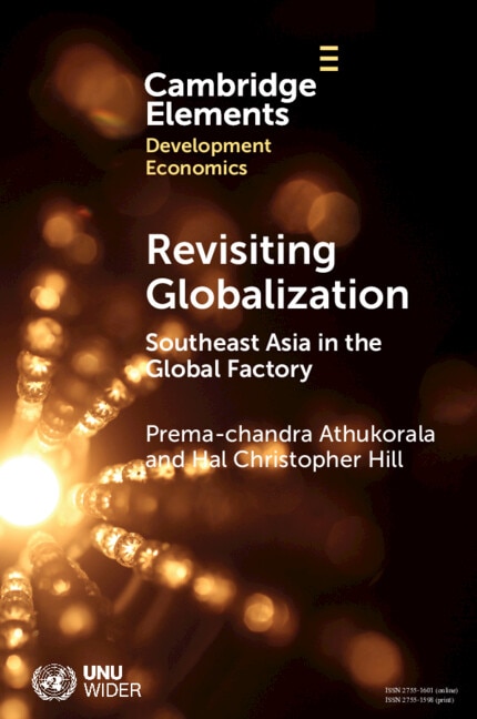 Revisiting Globalization by Prema-chandra Athukorala, Paperback | Indigo Chapters