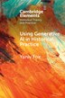 Using Generative AI in Historical Practice by Yaniv Fox, Paperback | Indigo Chapters