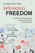 Speaking Freedom by Charis Boutieri, Hardcover | Indigo Chapters